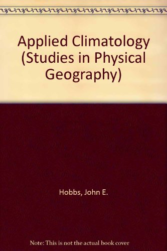 Applied climatology : a study of atmospheric resources