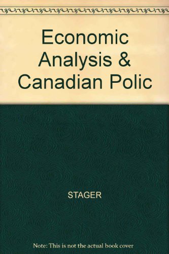 Economic Analysis &amp; Canadian Policy