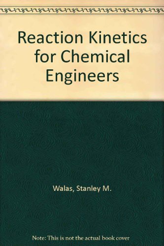 Reaction Kinetics for Chemical Engineers