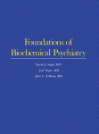 Foundations of Biochemical Psychiatry