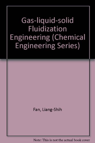 Gas Liquid Solid Fluidization Engineering