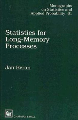 Statistics for Long-Memory Processes (Chapman &amp; Hall/CRC Monographs on Statistics and Applied Probability)