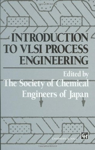 Introduction to VLSI Process Engineering