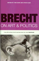 Brecht on Art &amp; Politics