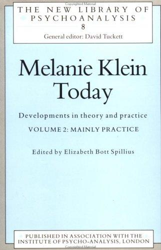 Melanie Klein Today, Volume 2