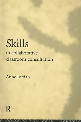 Skills in Collaborative Classroom Consultation