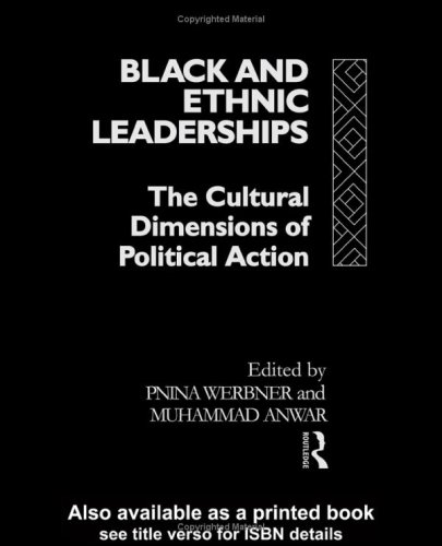 Black And Ethnic Leaderships In Britain