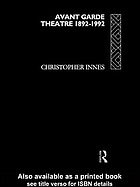 Avant Garde Theatre 1892-1992