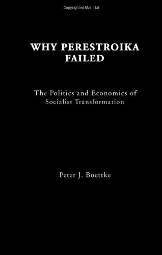 Why Perestroika Failed