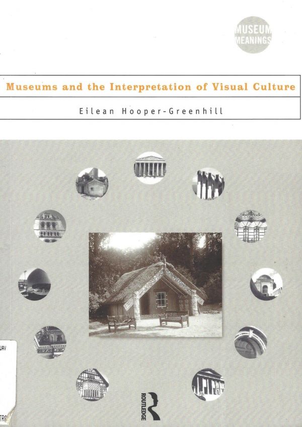 Museums and the Interpretation of Visual Culture