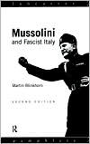 Mussolini and Fascist Italy