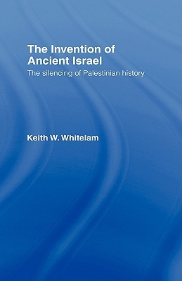 The Invention of Ancient Israel