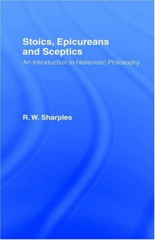 Stoics, Epicureans and Sceptics