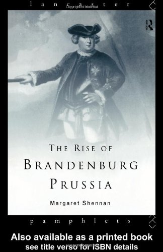 The Rise of Brandenburg-Prussia