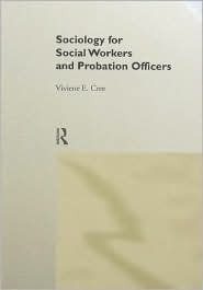 Sociology for Social Workers and Probation Officers