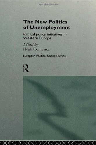 The New Politics of Unemployment