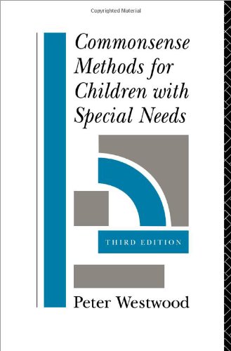 Commonsense Methods for Children with Special Needs