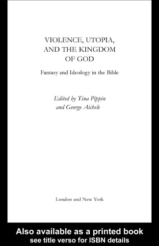 Violence, Utopia and the Kingdom of God