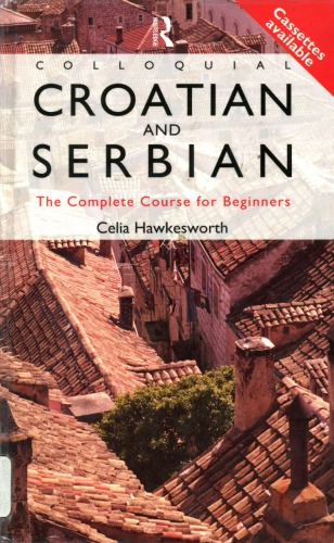 Colloquial Croatian and Serbian