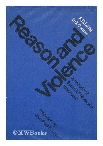 Reason &amp; Violence (Selected Works of R.D. Laing 3)