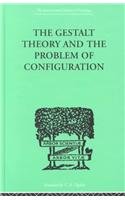 The Gestalt Theory and the Problem of Configuration