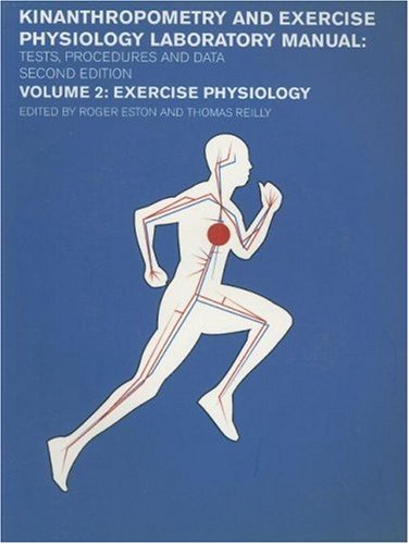 Kinanthropometry and Exercise Physiology Laboratory Manual