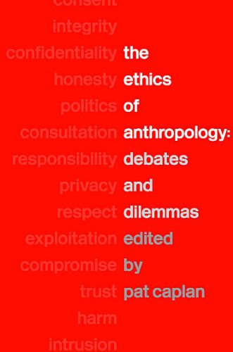 The Ethics of Anthropology