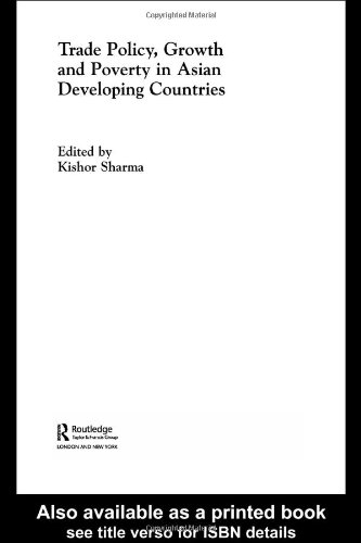 Trade Policy, Growth and Poverty in Asian Developing Countries