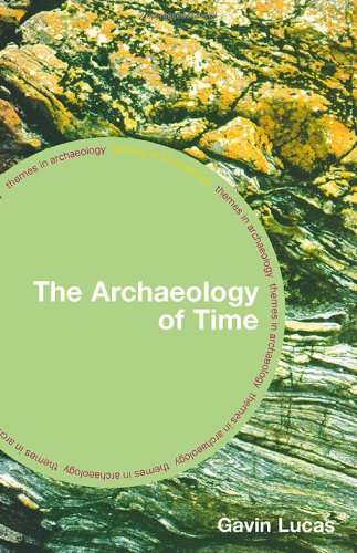 The Archaeology of Time