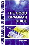 The Good Grammar Guide