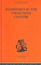 Economics in the Twentieth Century