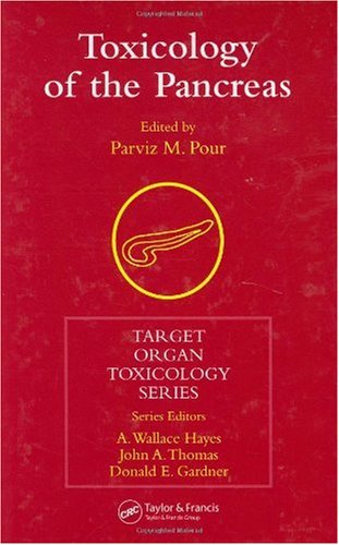 Toxicology of the Pancreas (Target Organ Toxicology Series)