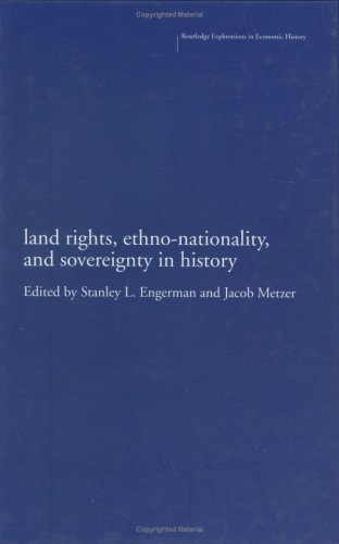 Land Rights, Ethno-Nationality and Sovereignty in History