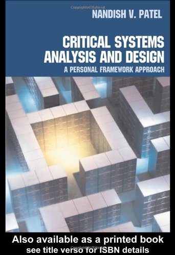 Critical Systems Analysis and Design