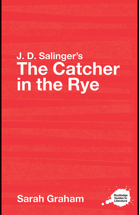 J.D. Salinger's the Catcher in the Rye