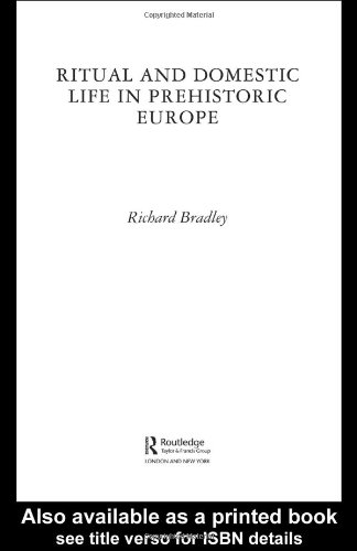Ritual And Domestic Life In Prehistoric Europe