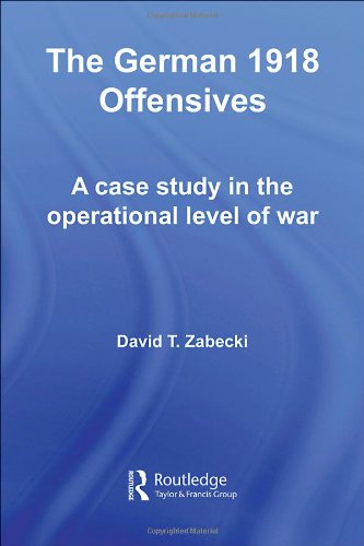 The German 1918 Offensives