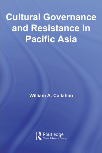 Cultural Governance and Resistance in Pacific Asia