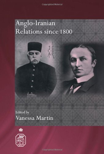 Anglo-Iranian Relations Since 1800