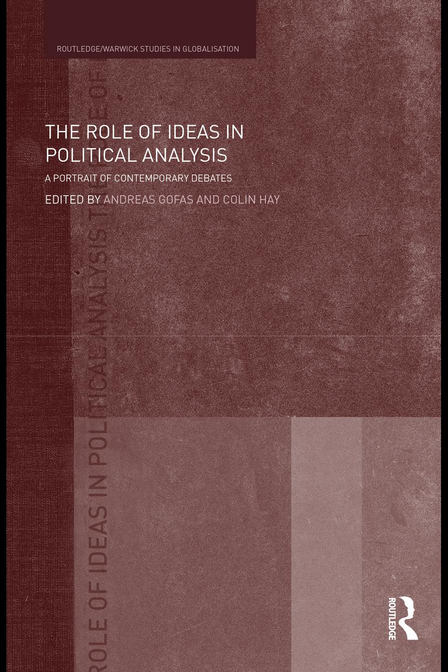 The Role of Ideas in Political Analysis