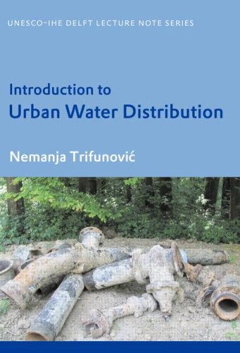 Introduction to Urban Water Distribution [With CDROM]