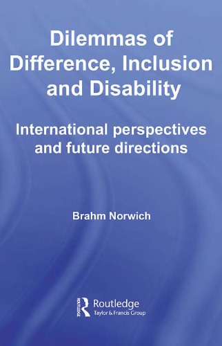 Dilemmas of Difference, Inclusion and Disability