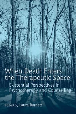 When Death Enters the Therapeutic Space