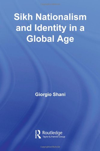 Sikh Nationalism and Identity in a Global Age