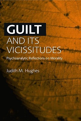 Guilt and Its Vicissitudes