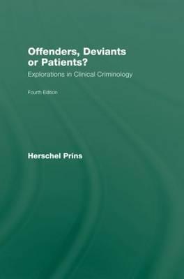 Offenders, Deviants or Patients? Fourth Edition