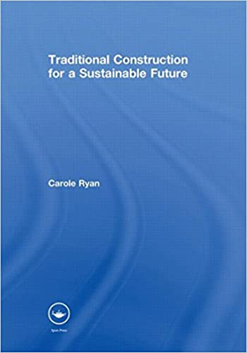 Traditional Construction for a Sustainable Future