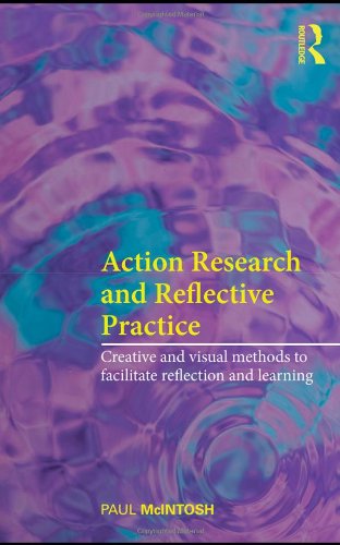 Action Research and Reflective Practice