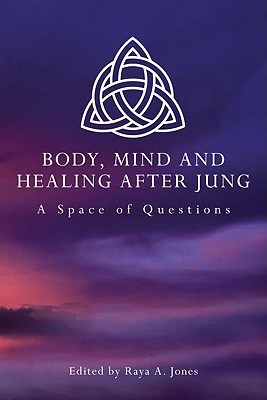 Body, Mind and Healing After Jung