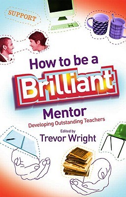 How to Be a Brilliant Mentor